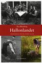 Hallonlandet - Trädgårdens odling under 200 år av Eva Blomberg ISBN: 9789187199059